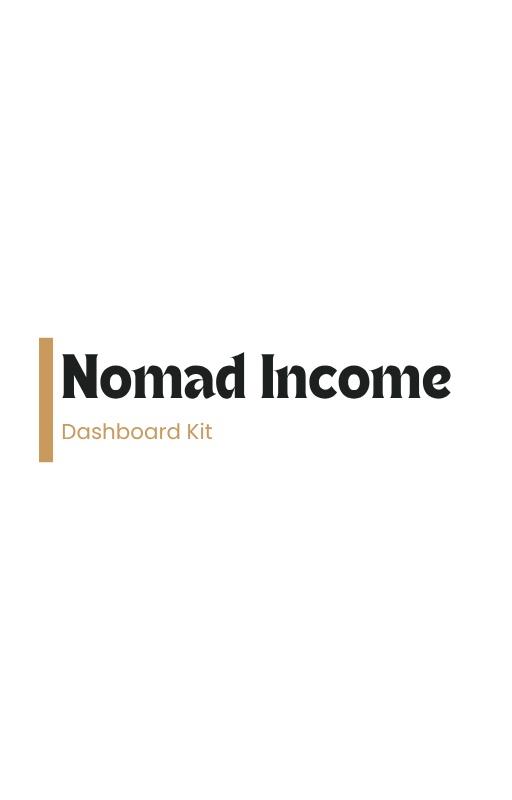 Nomad Income Dashboard Kit